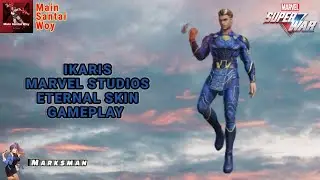 MARVEL Super War - Ikaris Role Marksman Marvel Studios Eternal Inspired Skin Gameplay Domination War
