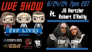 FSF PopCast LIVE with JG Hertzler and Robert O'Reilly