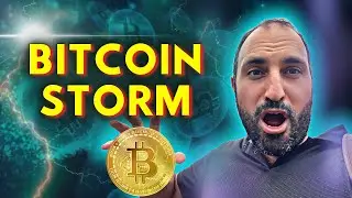 BITCOIN STORM ⛈