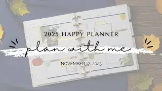 2025 Happy Planner *** Plan with Me *** Weekly Layout November 17, 2025 *** Checklist Layout