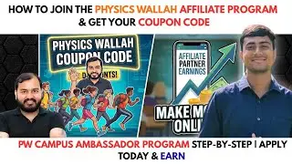 How to Join the Physics Wallah Affiliate Program & Get Your Coupon Code (2025 Guide) | 100% Approval