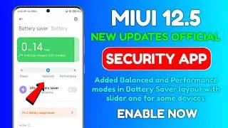 MIUI 12.5 Security New Update With 4+ New Features | Performance Mode | Balanced Mode & More...