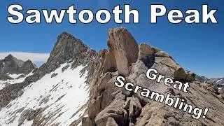 Scrambling on Sawtooth Peak in Sequoia National Park - Summer in the Sierra Ep. 57