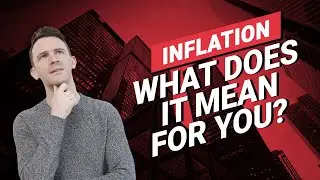 Inflation EXPLAINED in 12 minutes | Property Hub
