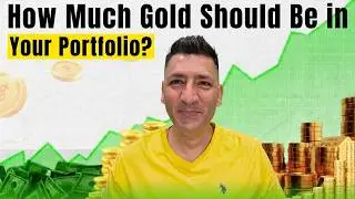 How much gold should you invest in your portfolio?| Gold Investment Strategy/Guide for Beginners
