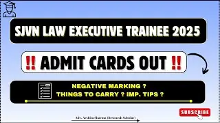 SJVN Law Executive Trainee Exam | Admit Card Out | Negative Marking? | Must-Know Tips Before Exam!
