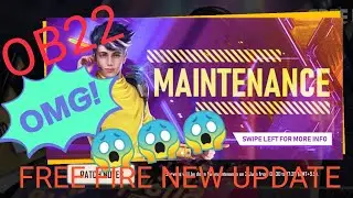 FREE FIRE OB22 UPDATE ALL DETAILS