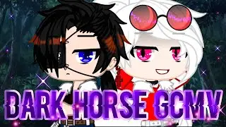 Dark Horse GCMV //Yaoi//Gacha Club