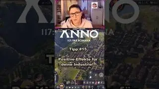 Tips & Tricks for Anno 117 Pax Romana: Tip 15: Positive area effects for your industry!