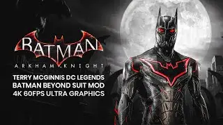 NEW DC Legends Batman Beyond Suit Mod in Batman Arkham Knight