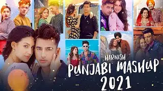 PUNJABI MASHUP 2021 | HARNISH OFFICIAL | Jass manak , aroob khan , asses kaur , neha kakkar