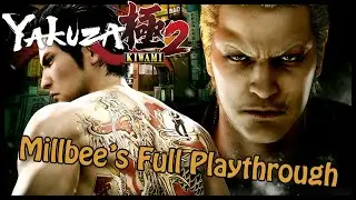 Millbee Plays | Yakuza Kiwami 2 - Part 3 (Full Stream)