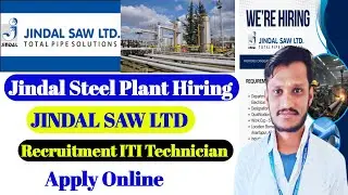 ITI Technician Job | Jindal Saw Ltd Recruitment 2025 | ITI jobs | Jindal Company Jobs for ITI | Jobs