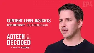 Adtech Decoded EP4: 