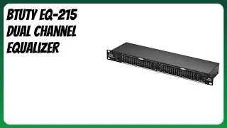 REVIEW (2026): Btuty EQ-215 Dual Channel Equalizer. Features