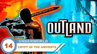 Outland Gameplay - (PC FULL HD) - Underworld -  Crypt of the Ancients
