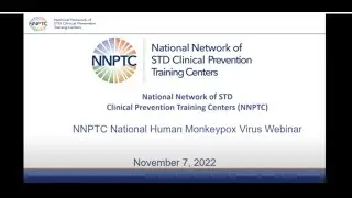 NNPTC Clinical Monkeypox Update Webinar-Nov 7, 2022