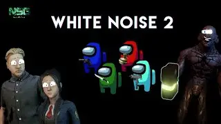 I am going insane...: White Noise 2 Funny Moments with the BOYS