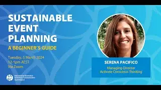 IABC Qld presents: Sustainable Event Planning - a beginner's guide
