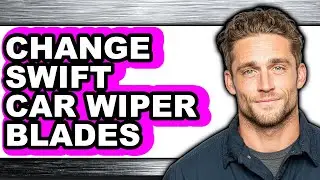 How to Change Swift Car Wiper Blades - Full Guide