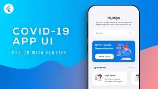 Covid-19 App - Flutter UI - Speed Code