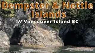 Dempster & Nettle Islands - Kayak Sea Caves - Broken Island Group, Barkley Sound, W Vancouver Island