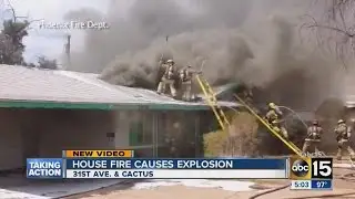 House fire causes explosion in N. Phoenix