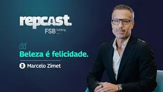 A ESTRATÉGIA de REPUTAÇÃO do Grupo L'ORÉAL Brasil com Marcelo Zimet | RepCast TP 02 EP 02