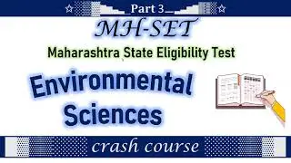 Environmental sciences | MH SET| crash course | PYQS| Part -3| Envirocademy