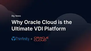 The Foundation: Why Oracle Cloud is the Ultimate VDI Platform