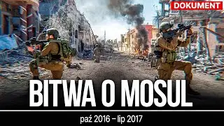 Bitwa o Mosul: Najcięższe starcie Iraku z ISIS | Dokument o wojnie w Iraku