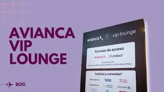 ✨ Sala VIP de Avianca en Bogot&aacute; | C&oacute;mo entrar GRATIS con Smiles