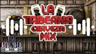 La Taberna cerveza mix @djchaco502  La Estacion de Rolitas de Cantina mix