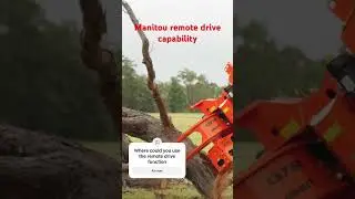 Manitou MRT remote drive with tree saw