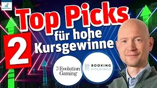 2 Top Picks f&uuml;r hohe Kursgewinne!