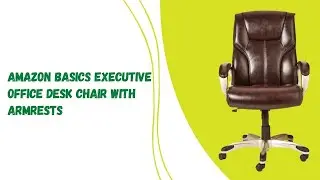 Amazon Basics Executive Office Desk Chair with Armrests 2021