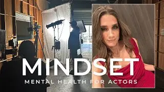 Mental Health Tools for Actors