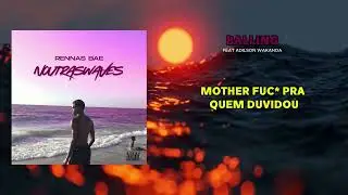 RENNAS BAE FT ADILSON WAKANDA - BALLING