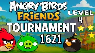ANGRY BIRDS FRIENDS LEVEL 4 TOURNAMENT 1621  Power-Up | THREE STARS WALKTHROUGH (29.09.25)