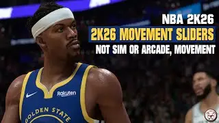 NBA 2K26: MOVEMENT SLIDERS | THALIVEKING SLIDERS