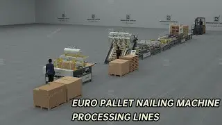 European Standard Wood Pallet Assemble Making Nailing Pressing Machine Production Line in 3D Display