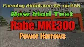 FS22  Rabe MKE300   New Mod for Mar 21