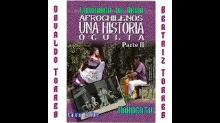 LOS SIEMPRE NEGADOS, Afrochilenos, afroariqueños, #OSVALDOTORRES, Beatriz Torres, LUMBANGA DE ARICA