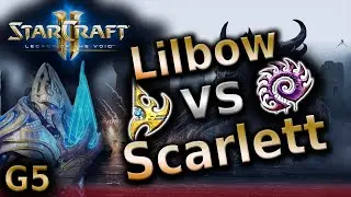 SC2 LotV - Лилбоу против Скарлетт - PvZ G5 - Starcraft 2 Pro Tournament game