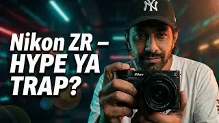 Before You Buy Nikon ZR in 2025, Yeh Video Zaroor Dekho (Hindi Review)