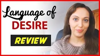 The Language of Desire REVIEWS - How To Talk Dirty To A Guy In Bed!