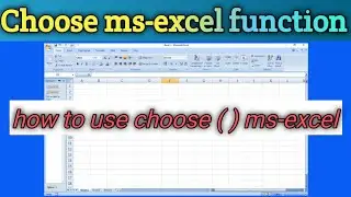 Choose Ms-excel|| Ms excel choose function