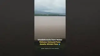 Khadakwasla Dam Water Release Delayed This Year Pune&rsquo;s Winter Crop Plan Shifts 💧 | #SaudaGhar #pune