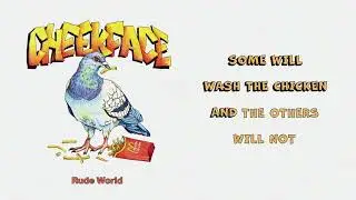 Cheekface &ndash;&nbsp;Rude World [lyric video]