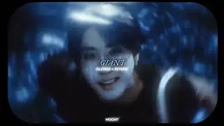 Stray Kids - Giant (𝙨𝙡𝙤𝙬𝙚𝙙 + 𝙧𝙚𝙫𝙚𝙧𝙗)